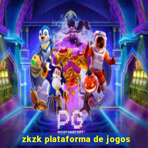 zkzk plataforma de jogos